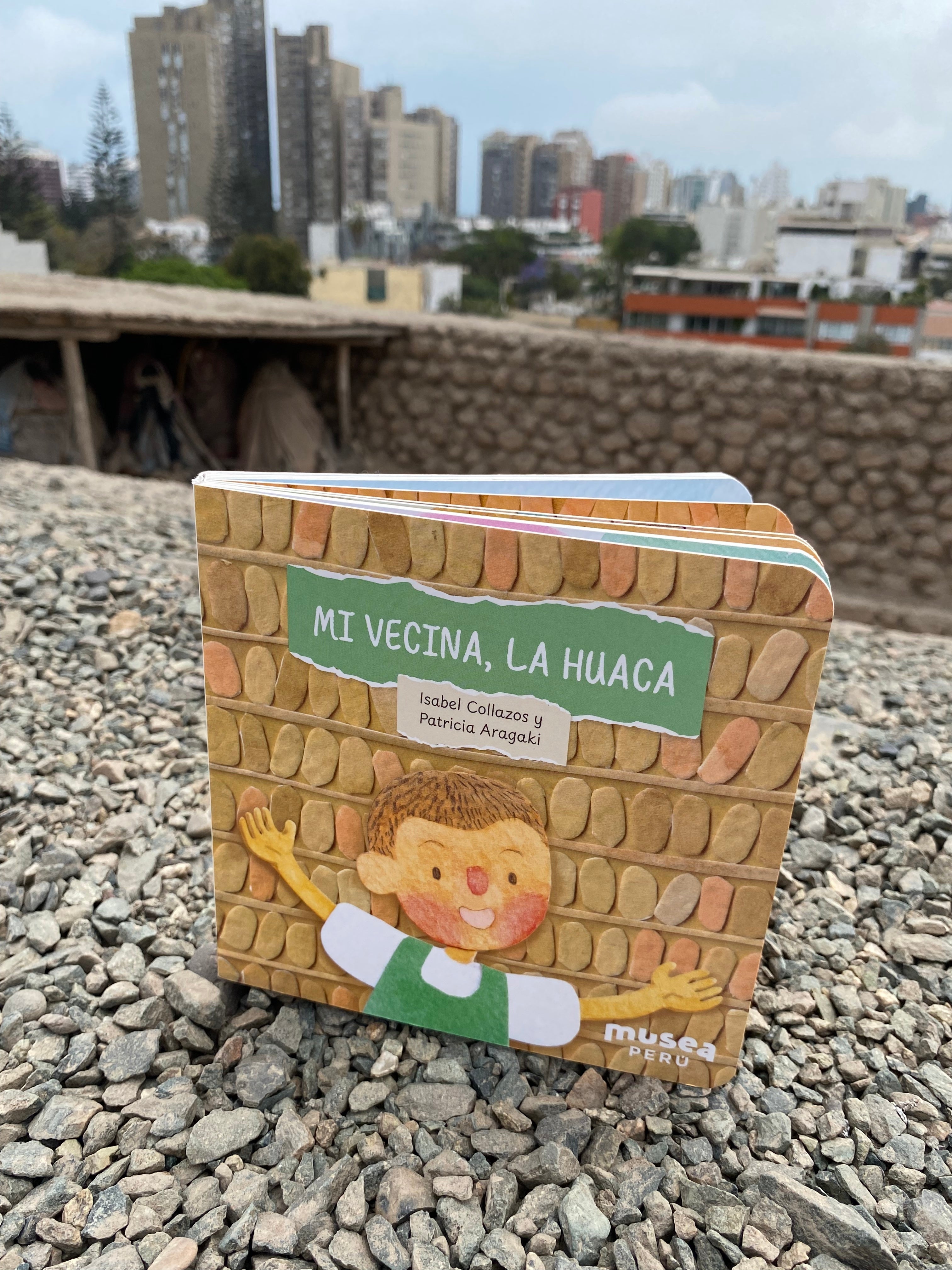 Mi vecina, la huaca
