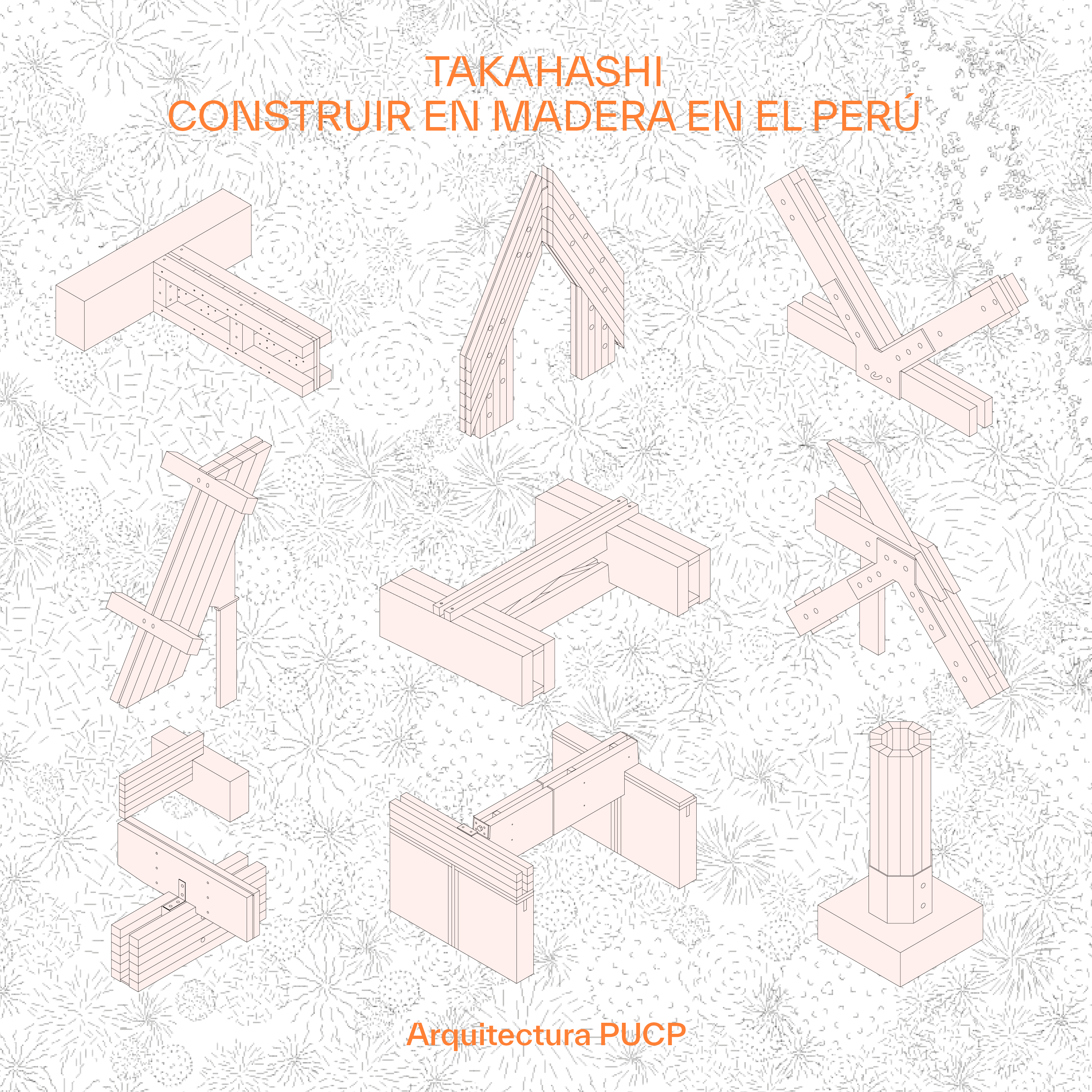 Takahashi. Construir en madera en el Perú