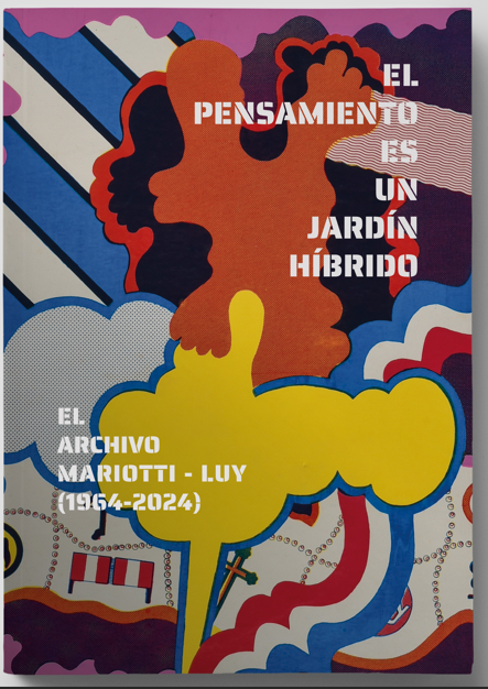 El Pensamiento es un Jardín HÍbrido - Mariotti - Luy