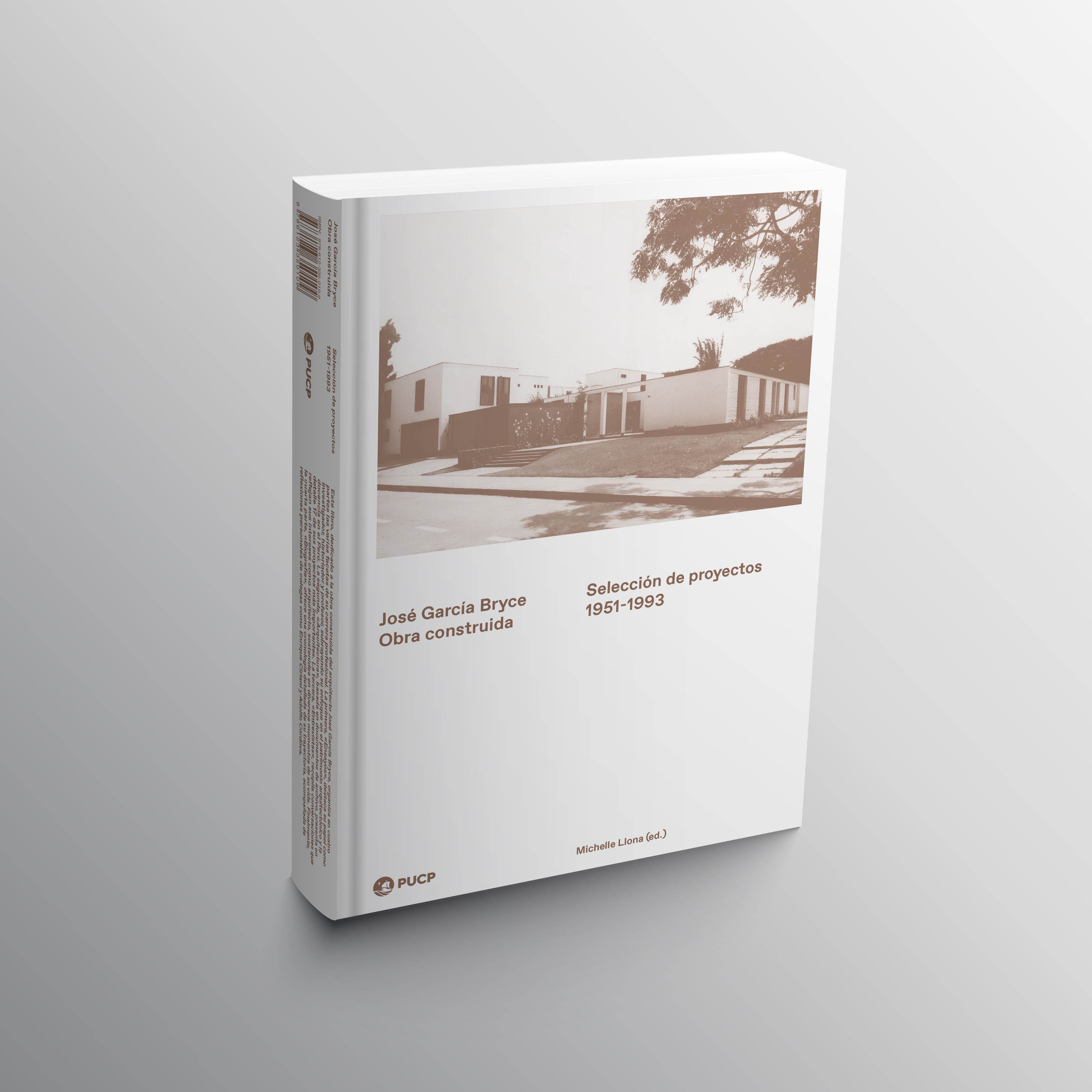 José García Bryce. OBRA CONSTRUIDA. Selección de proyectos 1951-1993