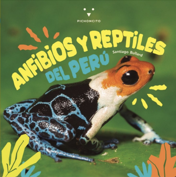 Amphibians and Reptiles of Peru