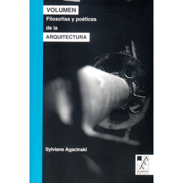 Volumen Filosofías y Poéticas de la Arquitectura
