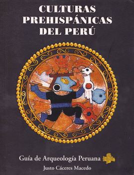 Culturas Prehispánicas del Perú