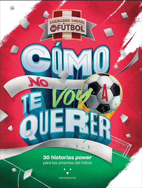 Peruanos Power del fútbol: Cómo no te voy a querer